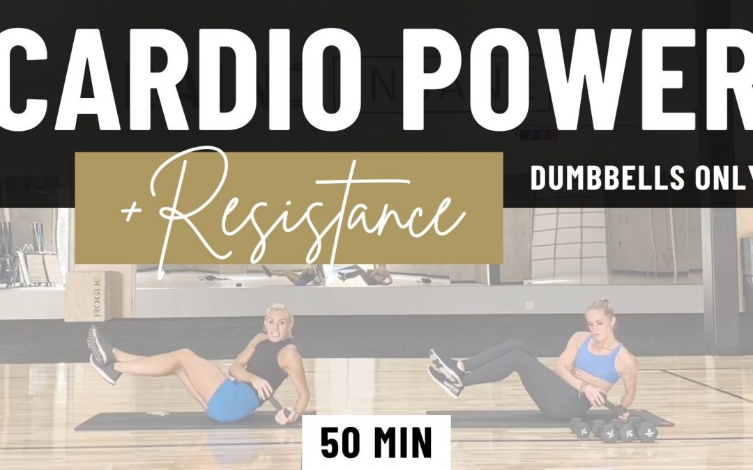 CARDIO POWER + RESISTANCE